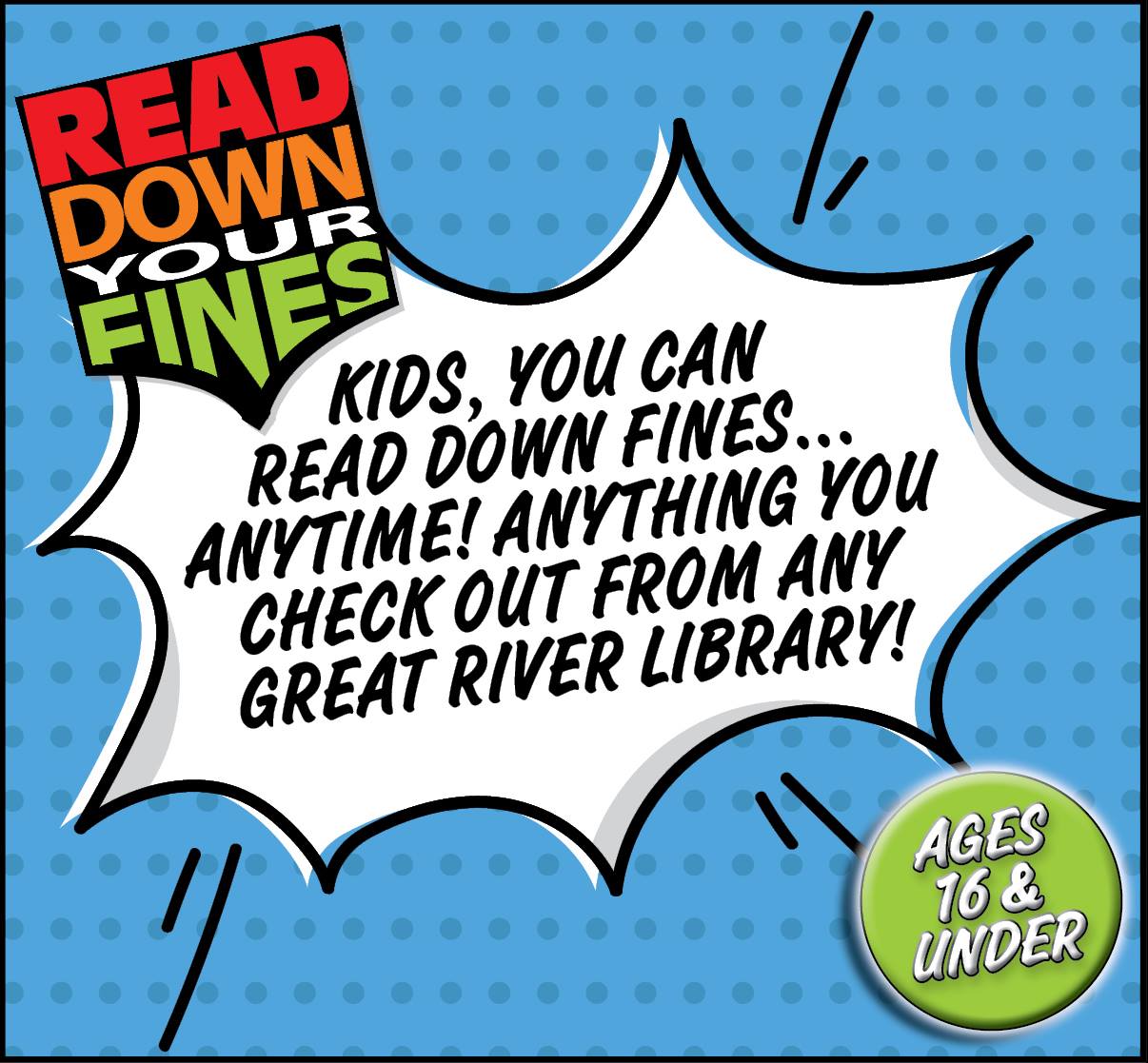 "Read Down Your Fines" anytime with GRRL Great River Regional Library